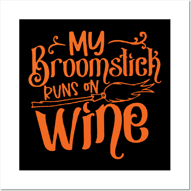 y Broomstick Runs on Wine Wall Art by eraillustrationart